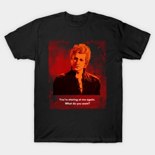 You're Staring at Me Again T-Shirt